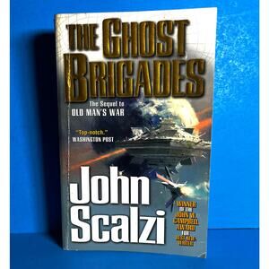 The Ghost Brigades by John Scalzi (2007 Sci-Fi Sequel to Old Man’s War)